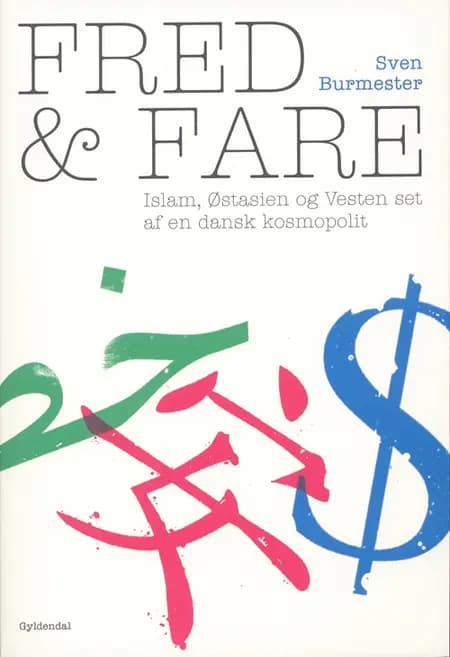 Fred og fare af Sven Burmester