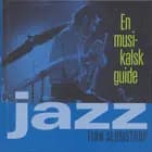Jazz - en musikalsk guide