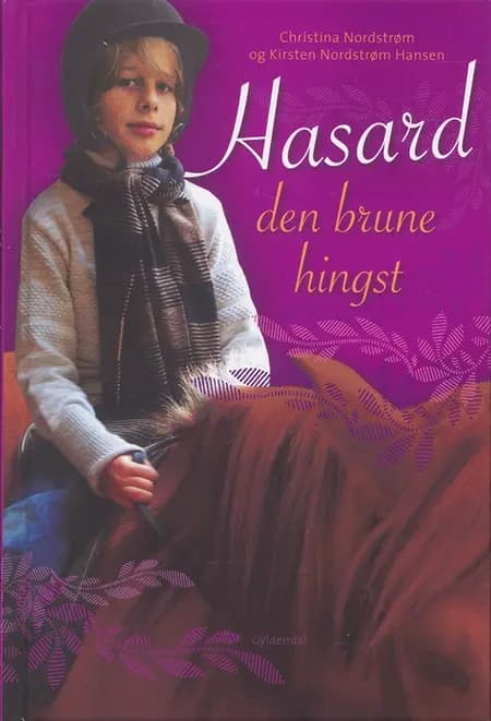 Hasard - den brune hingst af Christina Nordstrøm