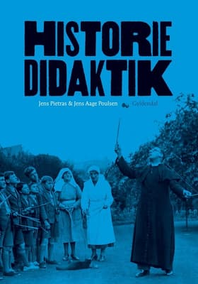 Historiedidaktik af Jens Aage Poulsen
