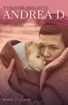 Andrea D af Margaret Skjelbred