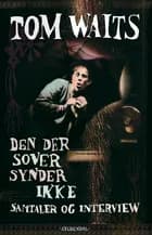 Den der sover synder ikke af Tom Waits