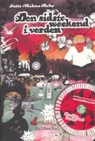 Den sidste weekend i verden