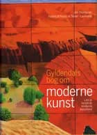 Gyldendals bog om moderne kunst af Jon Thompson