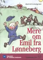 Mere om Emil fra Lønneberg