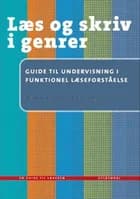 Guide til undervisning i funktionel læseforståelse af Mia Finnemann Schultz og Line Kyed Knudsen