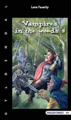 Vampires in the woods 4