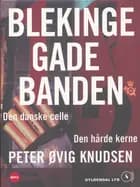 Blekingegadebanden 1 & 2