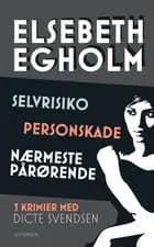 Selvrisiko Personskade af Elsebeth Egholm