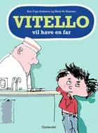 Vitello vil have en far af Kim Fupz Aakeson og Niels Bo Bojesen