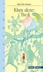 Klara alene i Tivoli