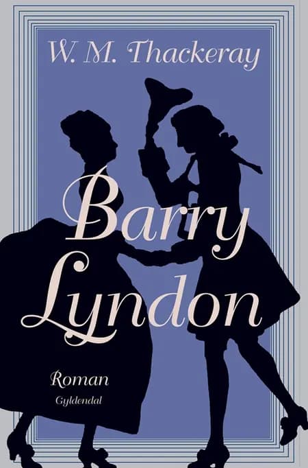 Barry Lyndon af William Makepeace Thackeray