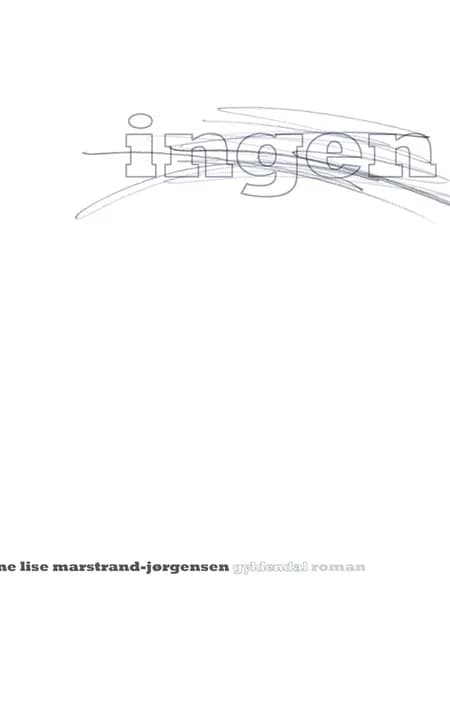 Ingen af Anne Lise Marstrand-Jørgensen