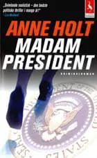 Madam President