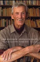 Udvalgte digte af Erik Knudsen