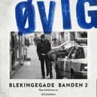 Blekingegadebanden – den hårde kerne