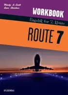 Route 7 af Wendy A. Scott og Lars Skovhus