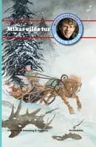 Mikas vilde tur