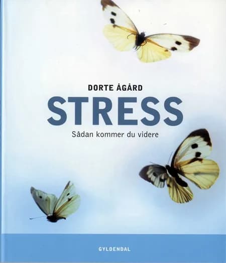 Stress af Dorte Ågård