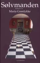 Sølvmanden af Maria Grønlykke