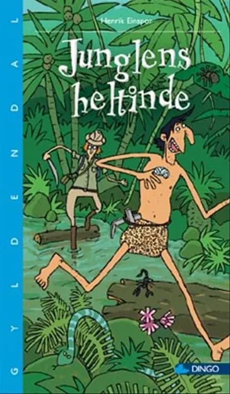 Junglens heltinde af Henrik Einspor