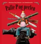 Palle P og perlen af Marianne Iben Hansen