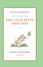 Peter Nordahl´s eventyret om den lille bitte søde gris
