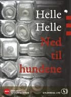 Ned til hundene