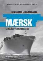 Mærsk - Den danske ledelseskanon, 5
