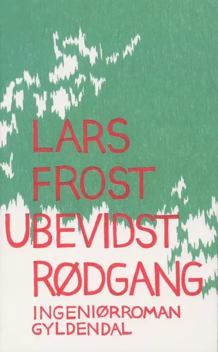 Ubevidst rødgang af Lars Frost