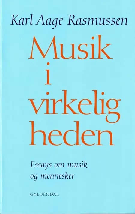 Musik i virkeligheden af Karl Aage Rasmussen