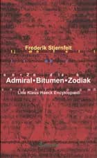 Admiral, Bitumen, Zodiak af Frederik Stjernfelt