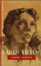 Vinter-Eventyr af Karen Blixen