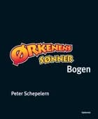 Ørkenens Sønner - bogen af Peter Schepelern