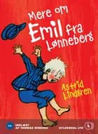 Mere om Emil fra Lønneberg