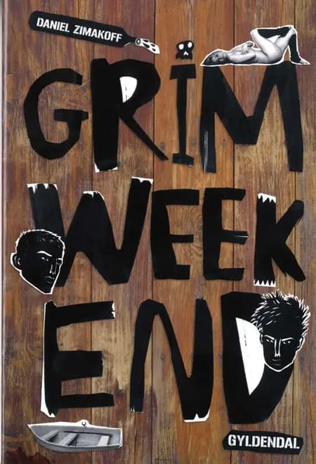 Grim weekend af Daniel Zimakoff