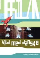Vild med dansk 8. Dvd