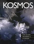 Kosmos - Fysik og kemi af Henning Henriksen og Erik Both