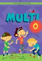 MULTI 0 af Bo Kristensen og Rikke Teglskov
