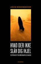 Hvad der ikke slår dig ihjel