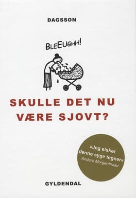 Skulle det nu være sjovt? af Hugleikur Dagsson