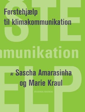 Førstehjælp til klimakommunikation af Marie Kraul
