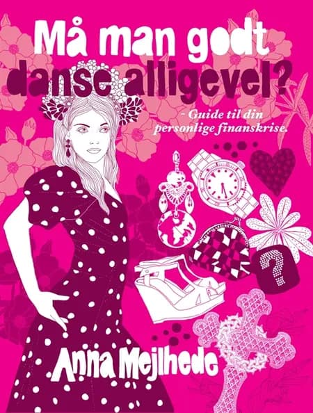 Må man godt danse alligevel? af Anna Mejlhede