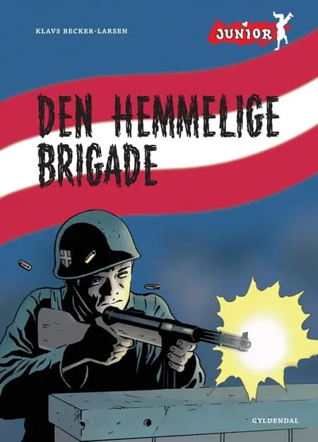 Den hemmelige brigade af Klavs Becker-Larsen