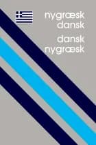 Nygræsk-Dansk/Dansk-Nygræsk af Jannis Tritsaris