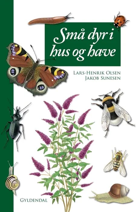 Små dyr i hus og have af Lars-Henrik Olsen