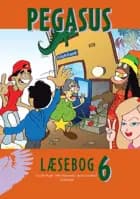 Pegasus 6. Læsebog af Nils Hartmann, Joy Rebekka Lieberkind og Cecilie Bogh