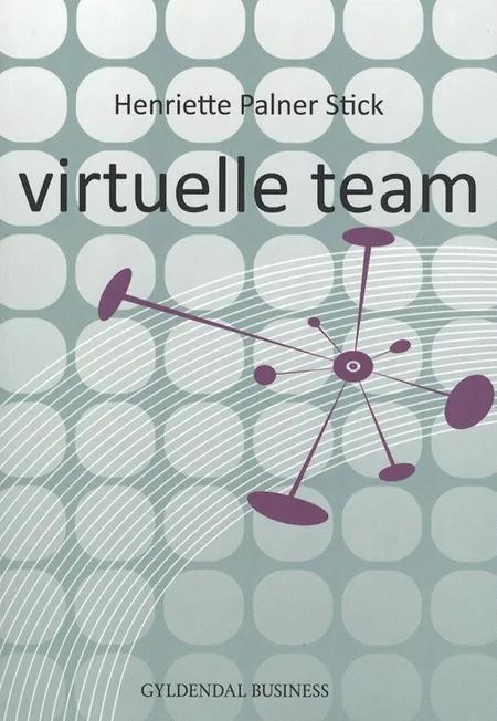 Virtuelle Team af Henriette Palner Stick