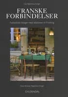 Franske forbindelser af Lise Septimius Krogh