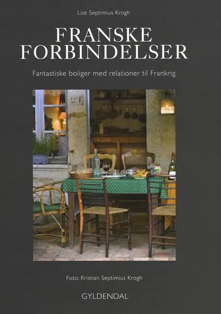 Franske forbindelser af Lise Septimius Krogh